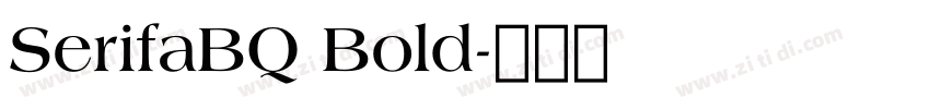 SerifaBQ Bold字体转换